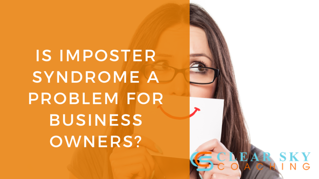 is imposter syndrome a problem for business owners?